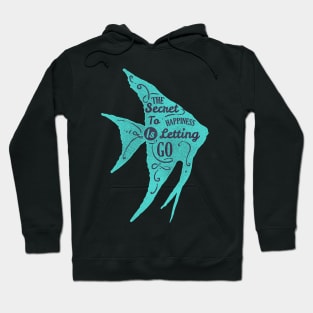 Fish silhouette with motivational words of wisdom Hoodie